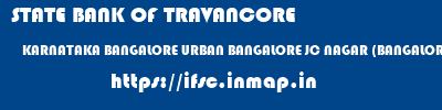 STATE BANK OF TRAVANCORE  KARNATAKA BANGALORE URBAN BANGALORE JC NAGAR (BANGALORE)  ifsc code